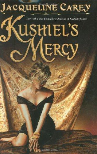 Kushiel's Mercy (Imriel's Trilogy, #3) (2008)
