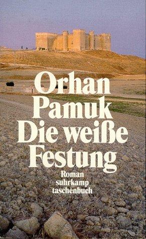 Die weiße Festung. (Paperback, German language, 1995, Suhrkamp)