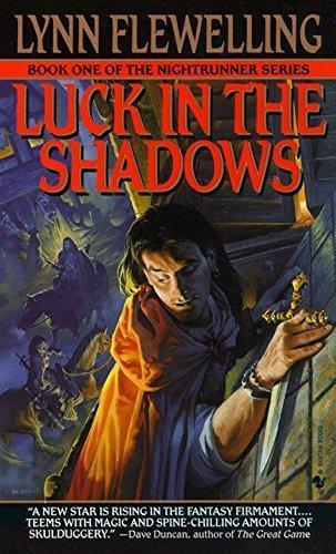 Luck in the Shadows (Nightrunner, #1)