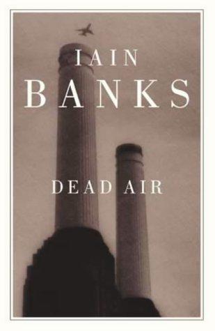 Dead Air (Hardcover, 2002, Little, Brown, Little, Brown & Company)