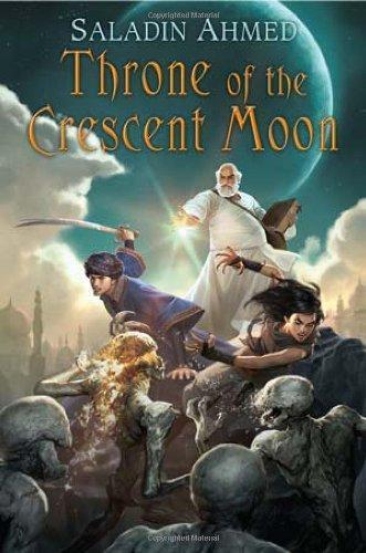 Throne of the Crescent Moon (2012)