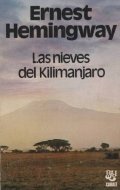 Las Nieves del Kilimanjaro (Hardcover, Spanish language, 2006, Noguer y Caralt Editores)