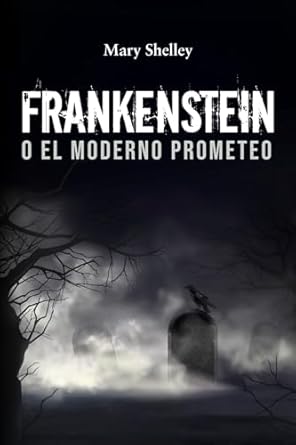 Mary Shelley: Frankestein (Paperback, Letra Minúscula)