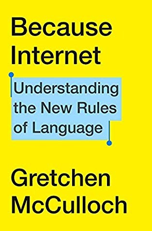 Because Internet (Hardcover, 2019, Riverhead Books)