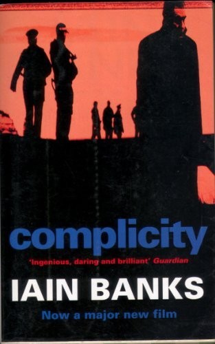 Complicity (Paperback, 2000, Abacus)