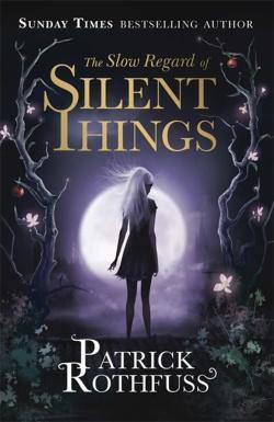 The Slow Regard of Silent Things (2014)