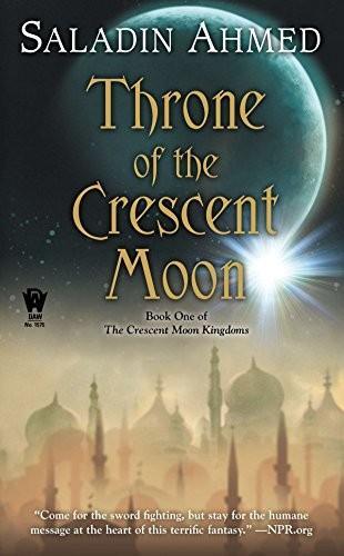 Throne of the Crescent Moon (2012)