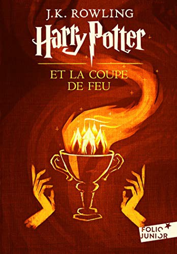 Harry Potter Et La Coupe De Feu (Paperback, 2017, Gallimard Jeunesse, GALLIMARD JEUNE)