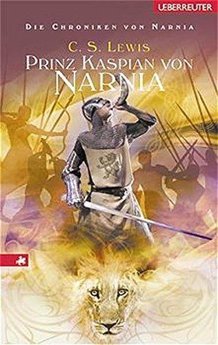 Die Chroniken von Narnia 04. Prinz Kaspian von Narnia. (German language, 2003)