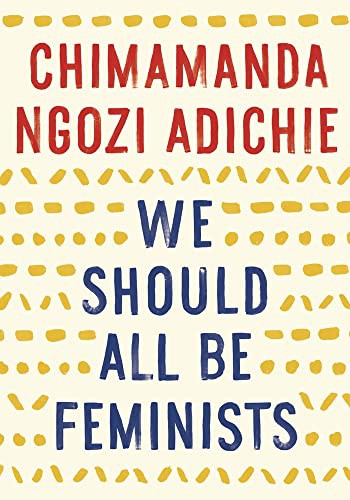 We Should All Be Feminists (Hardcover, 2015, Turtleback)