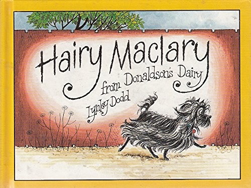 Hairy Maclary from Donaldson's Dairy. (1989, Spindlewood)