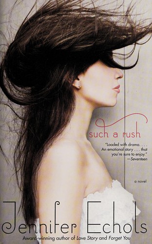 Such a rush (2012, Gallery Books)