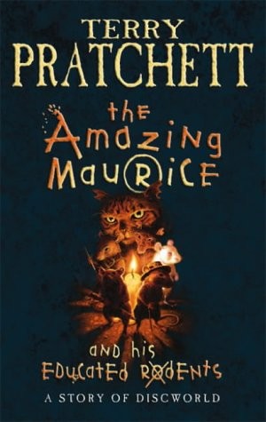 The Amazing Maurice and His Educated Rodents [Hardcover] (Hardcover, 2001, Doubleday and Company)