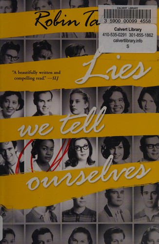 Lies we tell ourselves (2014, Harlequin Teen)