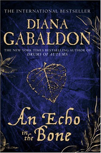 An Echo in the Bone (Hardcover, 2010, Orion Books, Orion Publishing Co)