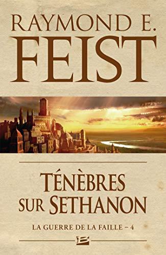 Ténèbres sur Sethanon (French language, 2014, Bragelonne)