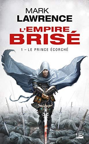 Le prince écorché (French language, 2015, Bragelonne)