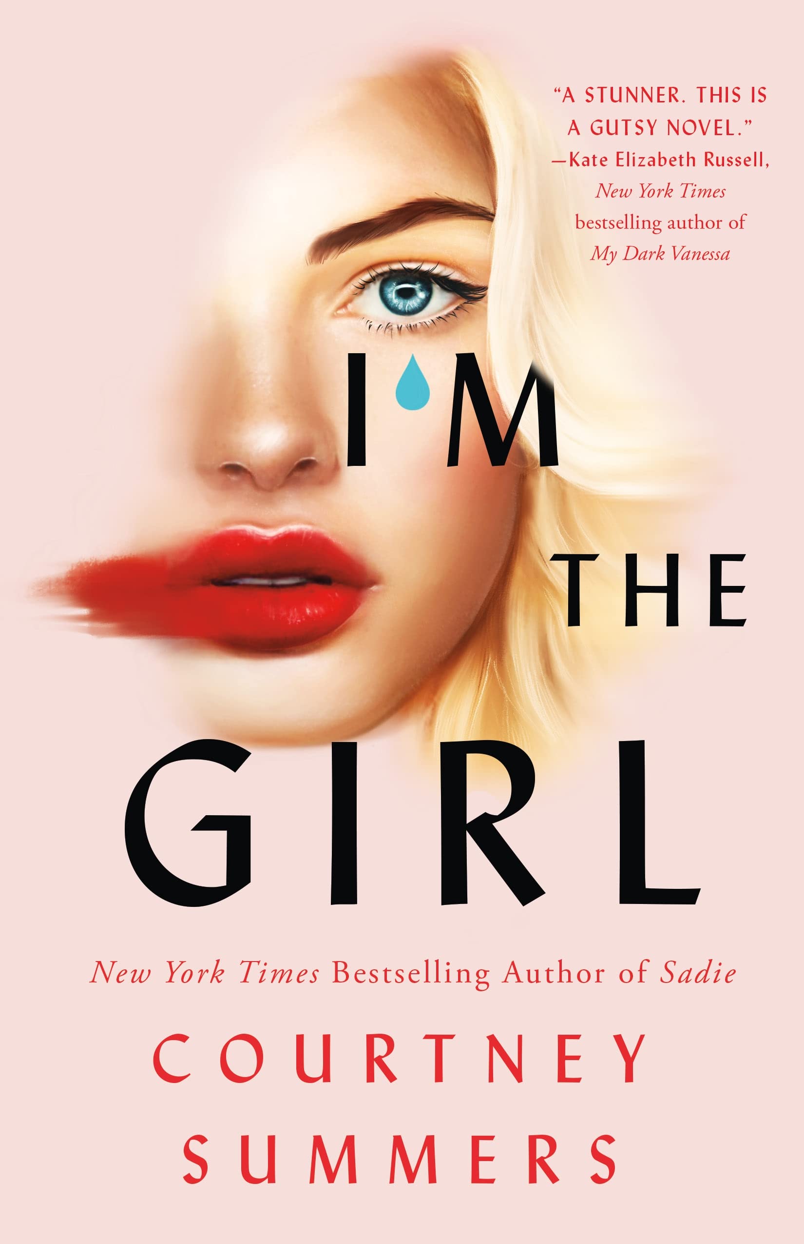 I'm the Girl (2022, St. Martin's Press)