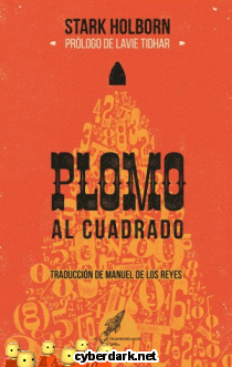 Plomo al cuadrado (EBook, español language, ‎ Ediciones El Transbordador)