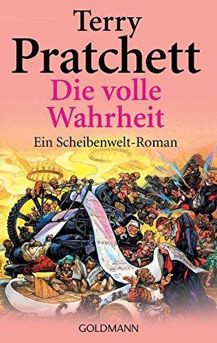 Die volle Wahrheit. Ein Roman von der bizarren Scheibenwelt. (German language, 2003)