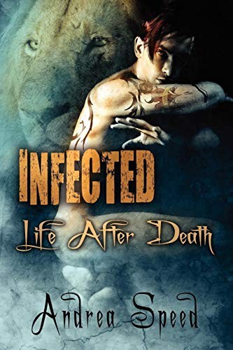 Infected (Paperback, 2011, Dreamspinner Press, LLC)