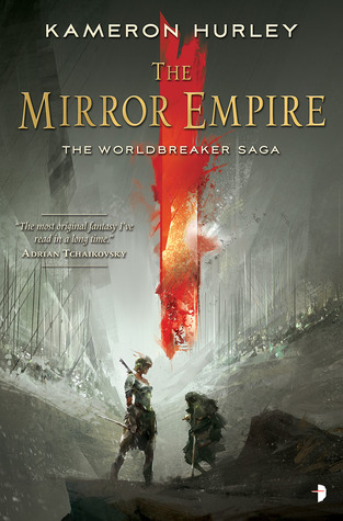 The Mirror Empire (2014, Angry Robot)