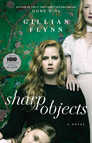 Sharp Objects (Paperback, 2018, Broadway Books)