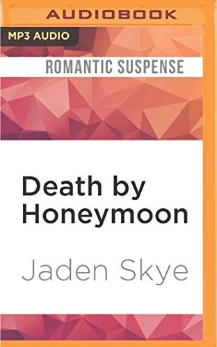 Death by Honeymoon (AudiobookFormat, 2017, Audible Studios on Brilliance Audio)