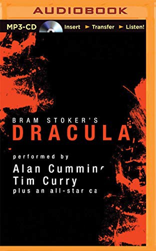 Simon Vance, John Lee, Susan Duerden, Katherine Kellgren, Marc Vietor, Steven Crossley, Nicola Barber, Graeme Malcolm, Alan Cumming, Bram Stoker, Tim Curry, James Adams, Victor Villar-Hauser, Simon Prebble: Dracula [Audible Edition] (AudiobookFormat, 2015, Audible Studios on Brilliance, Audible Studios on Brilliance Audio)