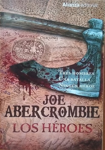 Los héroes (Paperback, Spanish language, 2015, Alianza Editorial, S.A.)