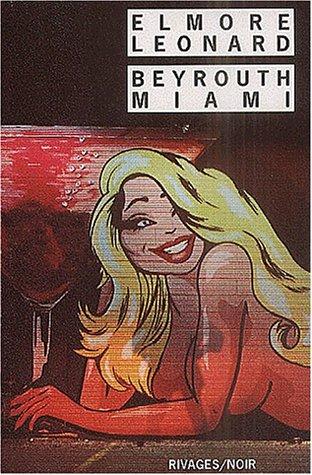 Beyrouth - Miami (Paperback, French language, 2001, Rivages)