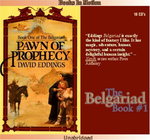 Pawn of Prophecy by David Eddings  by Books In Motion.com (AudiobookFormat, 2015, Books In Motion)