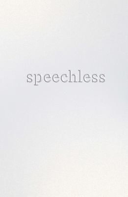 Speechless (2012, Harlequin Teen)