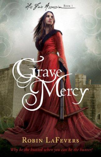 Grave Mercy (His Fair Assassin, #1) (2012)