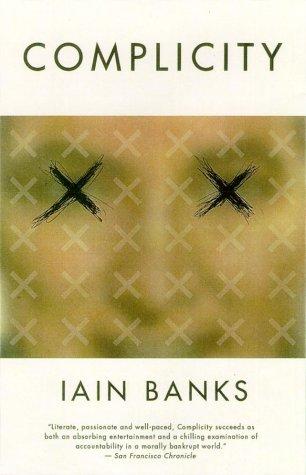 Complicity (Paperback, 2002, Scribner)