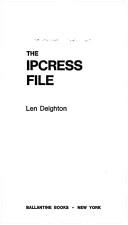 The Ipcress File (Paperback, 1982, Ballantine Books)