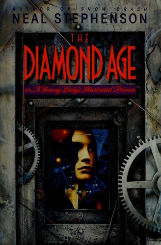 The diamond age (Hardcover, 1995, Bantam Books)