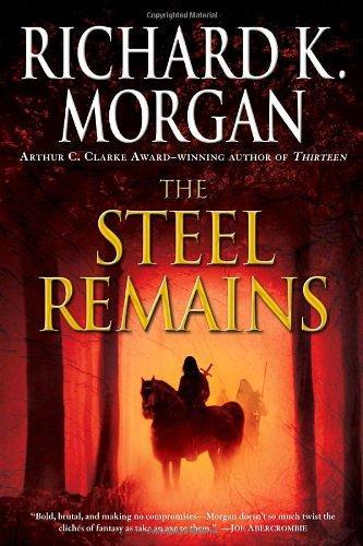 The Steel Remains (2010)