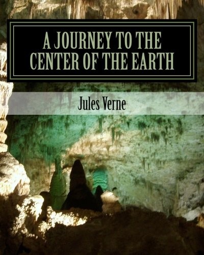 Jules Verne: A Journey to the Center of the Earth (Paperback, 2012, CreateSpace Independent Publishing Platform)