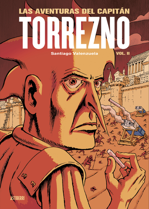 Santiago Valenzuela: Las aventuras del Capitán Torrezno volumen 2. (Astiberri)