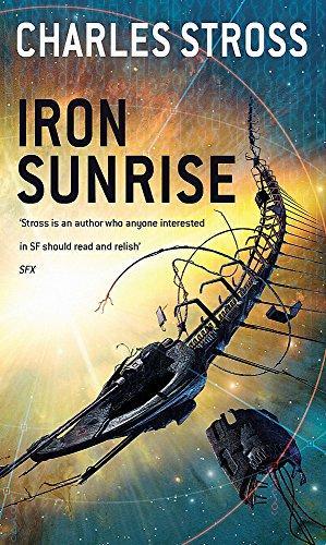 Iron Sunrise (Eschaton, #2) (2005)