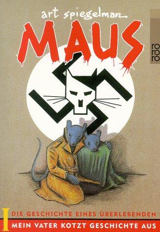 Maus 1. Mein Vater kotzt Geschichte aus. Die Geschichte eines Überlebenden. (Paperback, German language, 1999, Rowohlt Tb.)