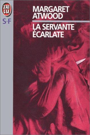 La Servante Ecarlate (Paperback, French language, 1998, Editions 84)