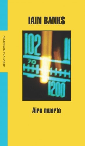 Aire Muerto (Paperback, Spanish language, 2004, Mondadori (IT))