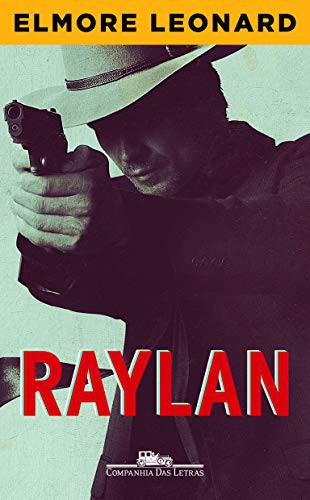 Raylan (Paperback, 2013, Companhia das Letras)