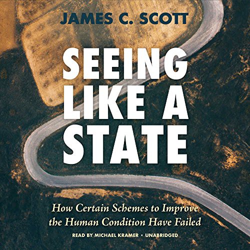 Seeing Like a State (AudiobookFormat, 2018, Blackstone Audiobooks, Blackstone Audio)