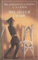 The silver chair (2001, Thorndike Press)