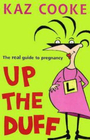 Up the Duff (Paperback, Penguin Books Ltd)