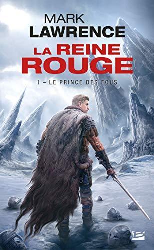 Le prince des fous (French language, 2017, Bragelonne)