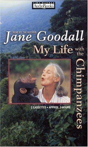 My Life with the Chimpanzees (2001, Hachette Audio)